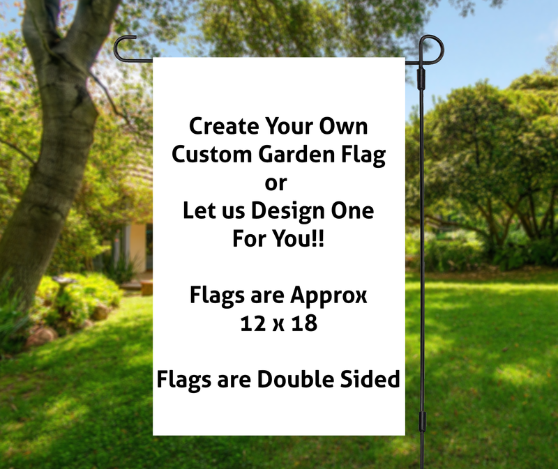 Custom Garden Flags - M.S.A. Custom Creations