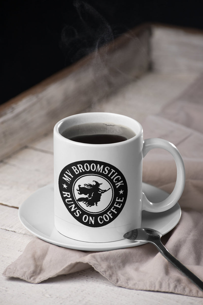 My Broomstick Runs on Coffee - M.S.A. Custom Creations
