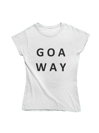 Go A Way T-Shirt - M.S.A. Custom Creations