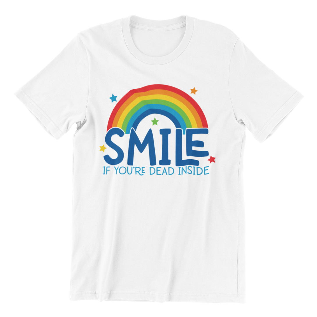 Smile If You're Dead Inside - M.S.A. Custom Creations