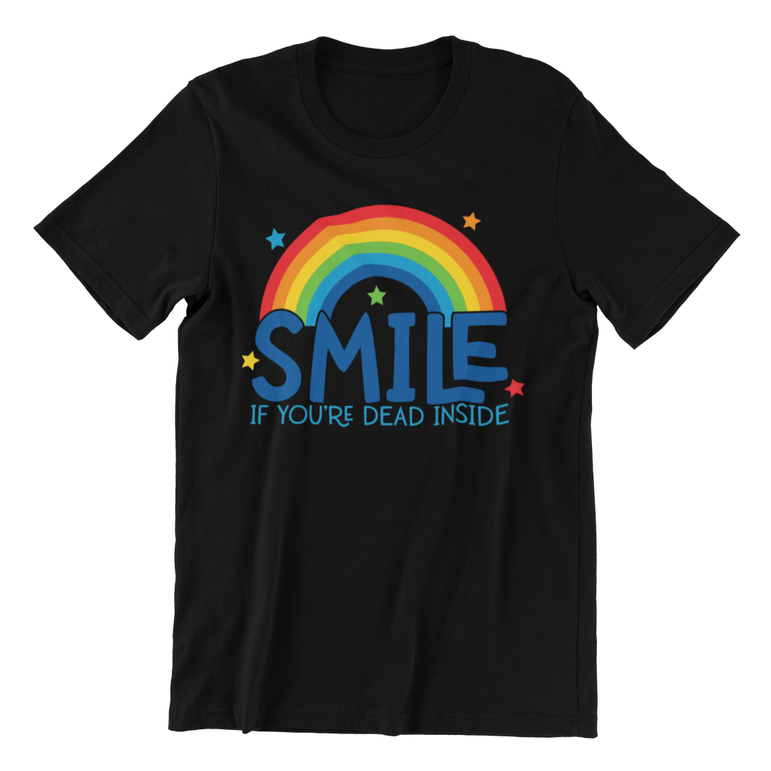 Smile If You're Dead Inside - M.S.A. Custom Creations